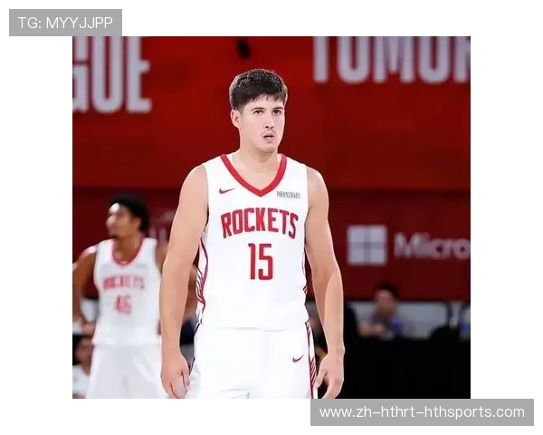 火箭队最新签约球员名单及介绍